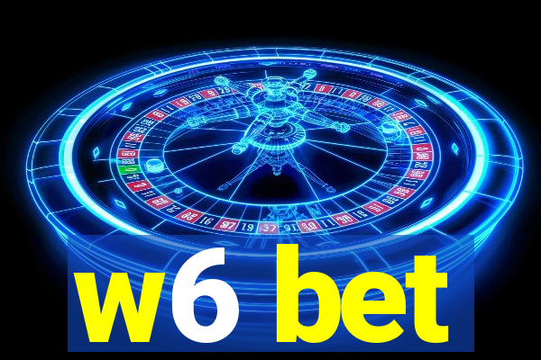 w6 bet